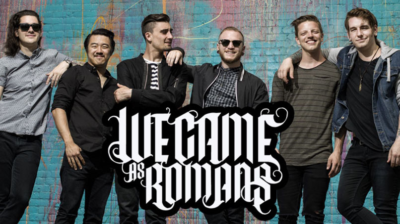 WE CAME AS ROMANS