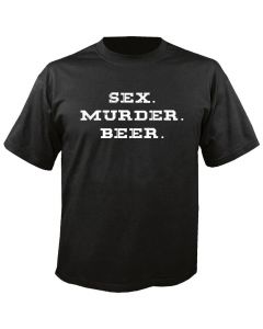 Sex Murder Beer - Fun - T-Shirt