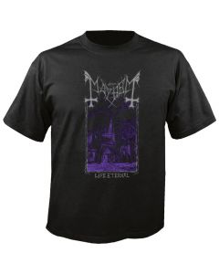 MAYHEM - Life Eternal - T-Shirt