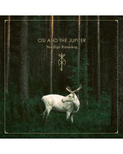 OSI AND THE JUPITER - Nordlige Runaskog - CD
