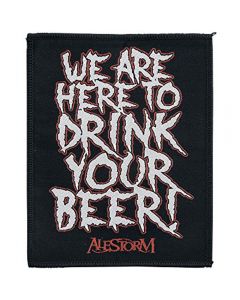 ALESTORM - We are here to drink your Beer - Patch / Aufnäher