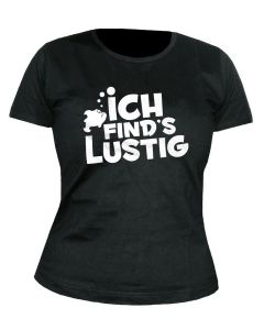 SASCHA GRAMMEL - Ich find ´s lustig - GIRLIE - Shirt