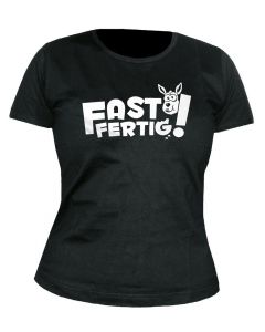 SASCHA GRAMMEL - Fast Fertig! - GIRLIE - Shirt