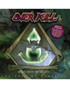 OVERKILL - Hello from the gutter-Best of - DCD