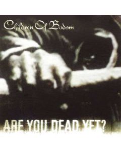 CHILDREN OF BODOM - Are you Dead Yet! - CD