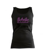Scheiße, bist du Hässlich! - FUN - GIRLIE - Tank Top - Shirt