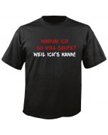 Weil ich´s kann - Fun - T-Shirt