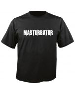 Masturbator - Fun - T-Shirt