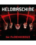 HELDMASCHINE - Im Fadenkreuz - CD - DIGI