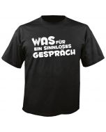 SASCHA GRAMMEL - Was für ein sinnloses Gespräch - T-Shirt 